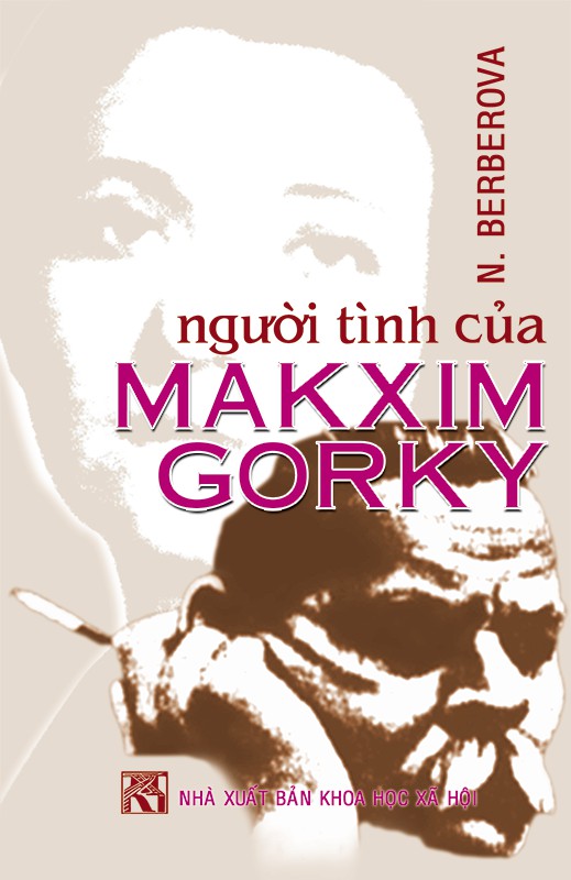 Người Tình Của Makxim Gorky - Nina Berberova