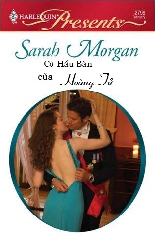 Cô Hầu Bàn của Hoàng Tử - Sarah Morgan