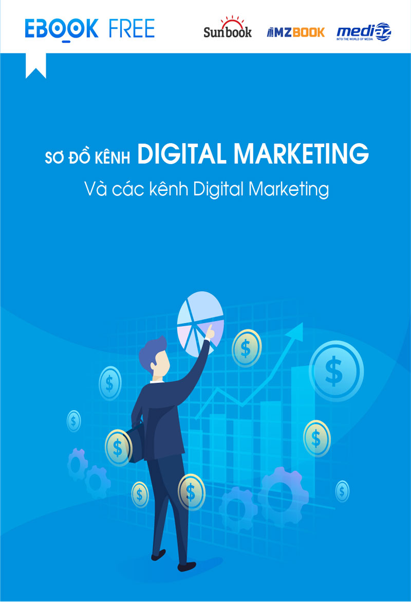 Tìm Hiểu Về Các Kênh Digital Marketing