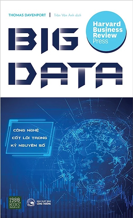 Big Data - Công Nghệ Cốt Lõi Trong Kỷ Nguyên Số