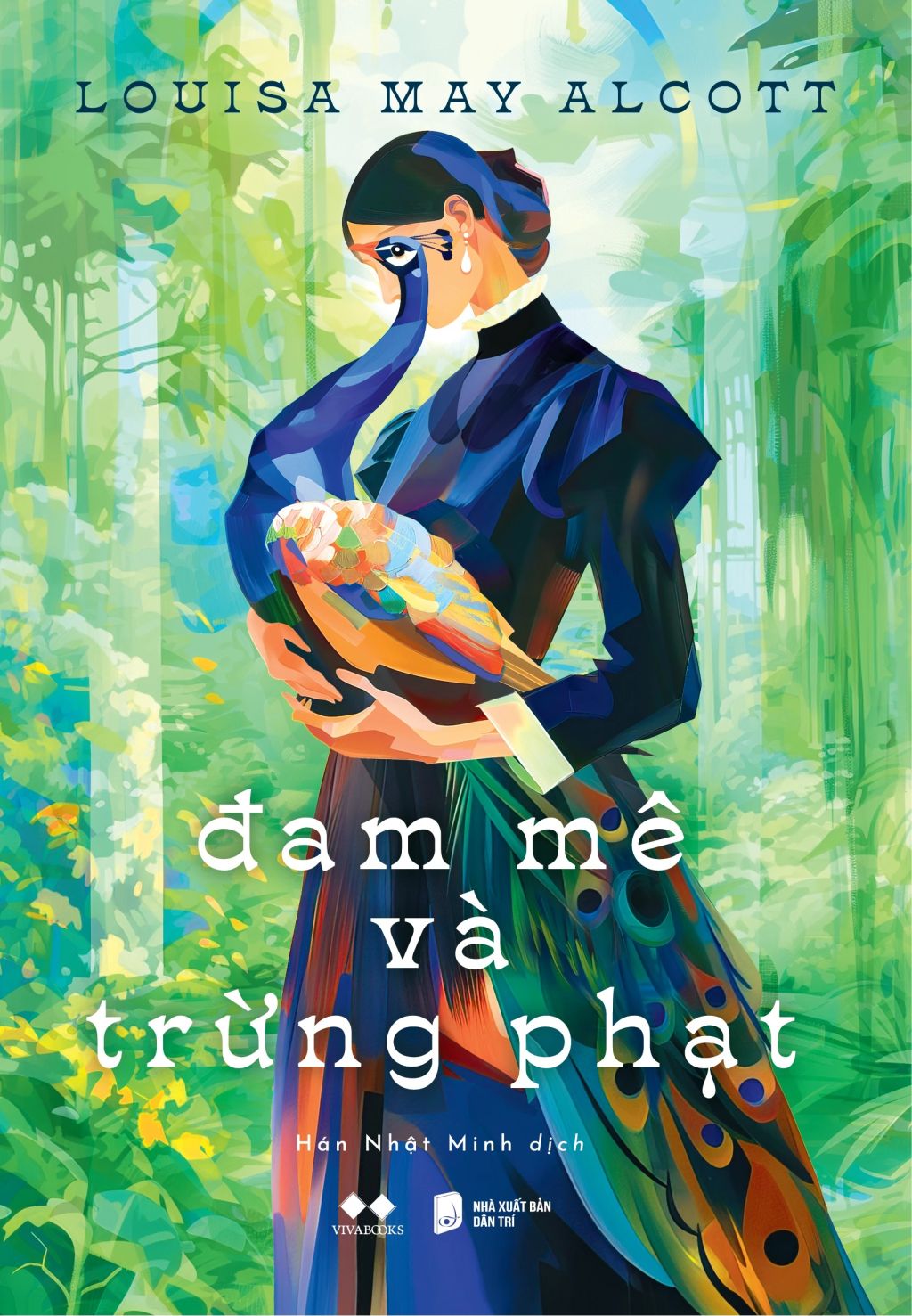 Đam Mê Và Trừng Phạt - Louisa May Alcott & Hán Nhật Minh (dịch)