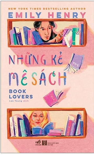 Những Kẻ Mê Sách - Emily Henry & Lan Young (dịch)