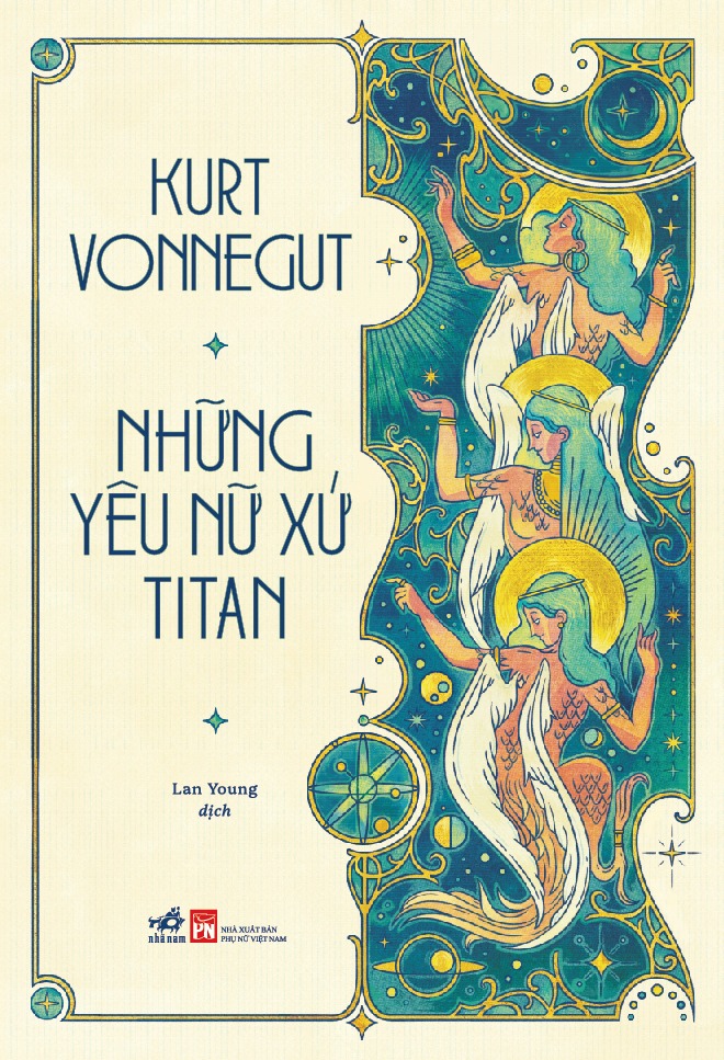 Những Yêu Nữ Xứ Titan - Kurt Vonnegut & Lan Young (dịch)